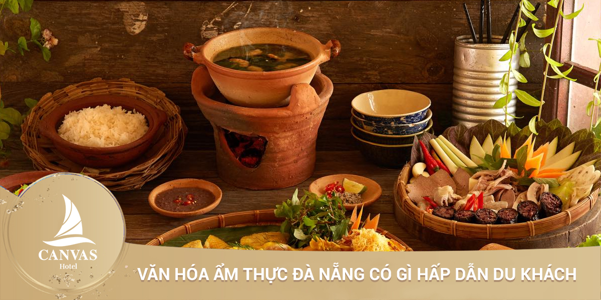 Văn hóa ẩm thực đà nẵng có gì hấp dẫn du khách