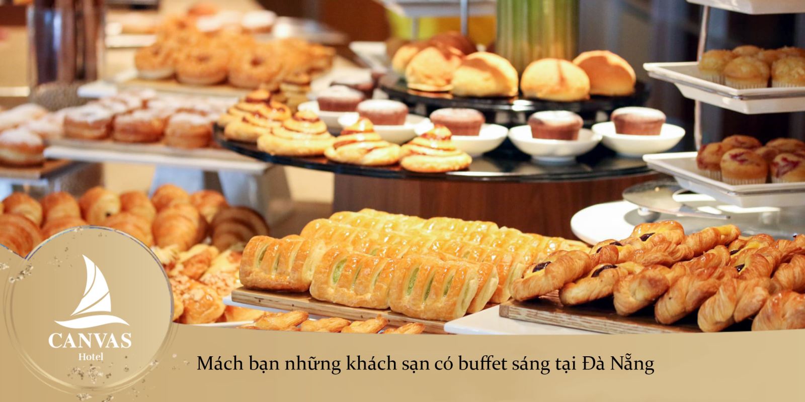 Mách bạn những khách sạn có buffet sáng tại Đà Nẵng