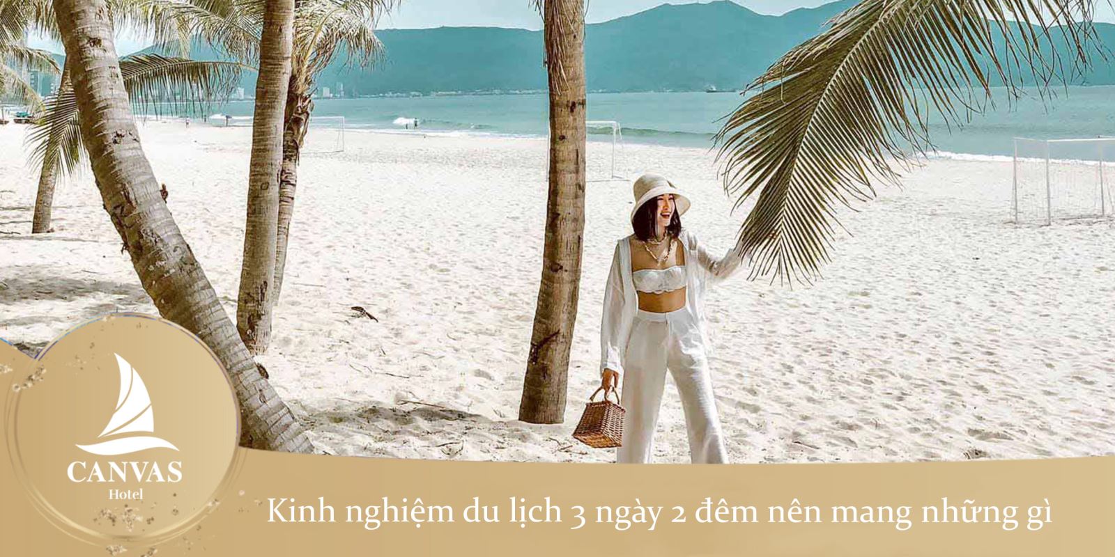 Kinh nghiệm du lịch 3 ngày 2 đêm nên mang những gì?