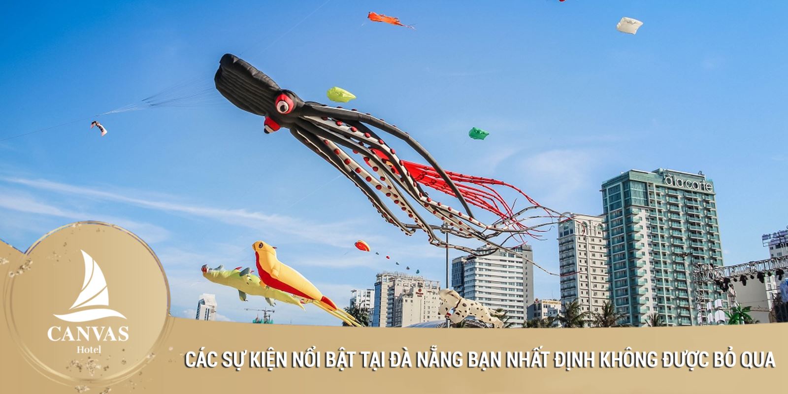 Các sự kiện nổi bật tại Đà Nẵng bạn nhất định không được bỏ qua