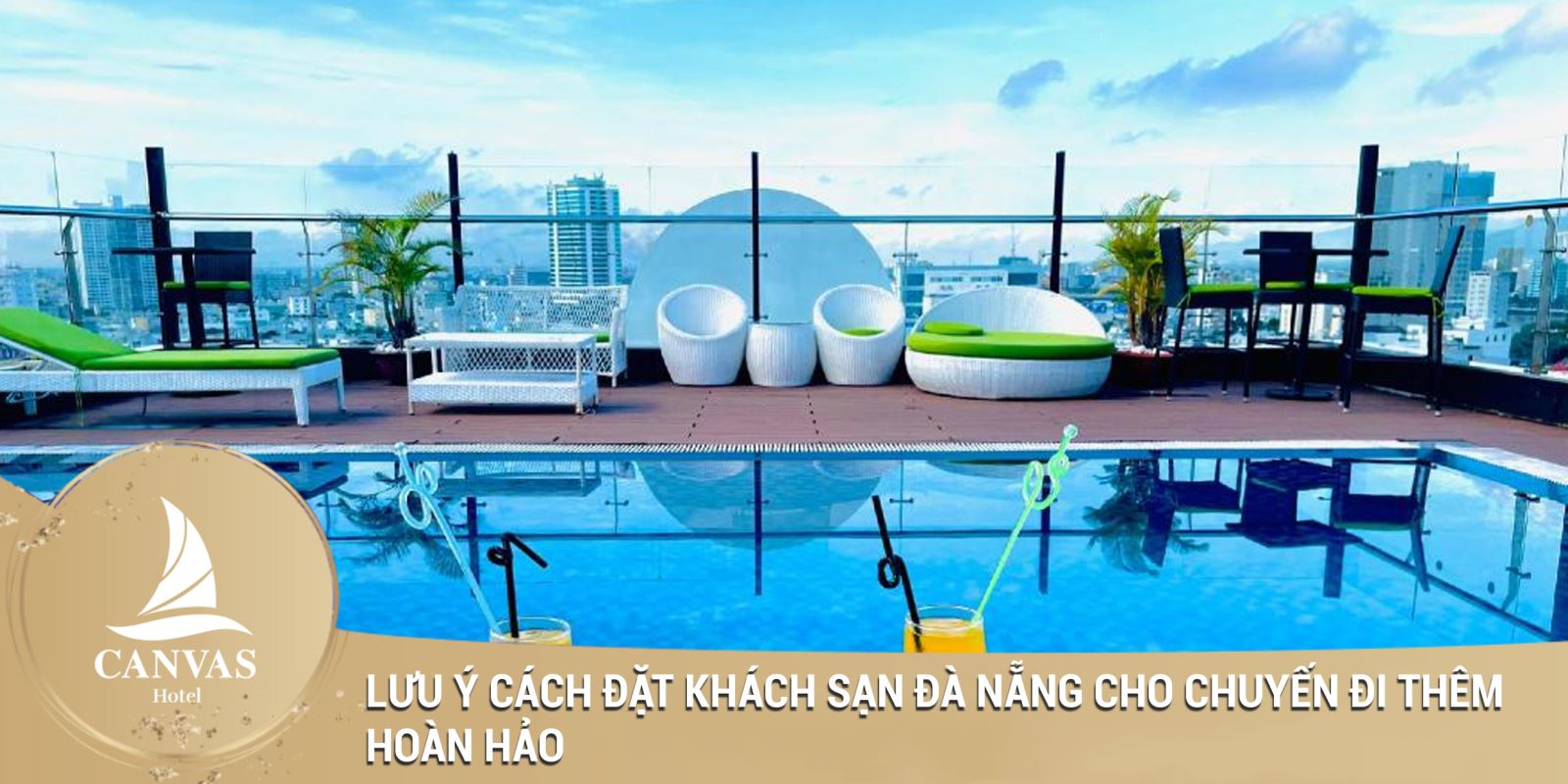 Lưu ý khi đặt khách sạn đà nẵng cho chuyến đi thêm hoàn hảo