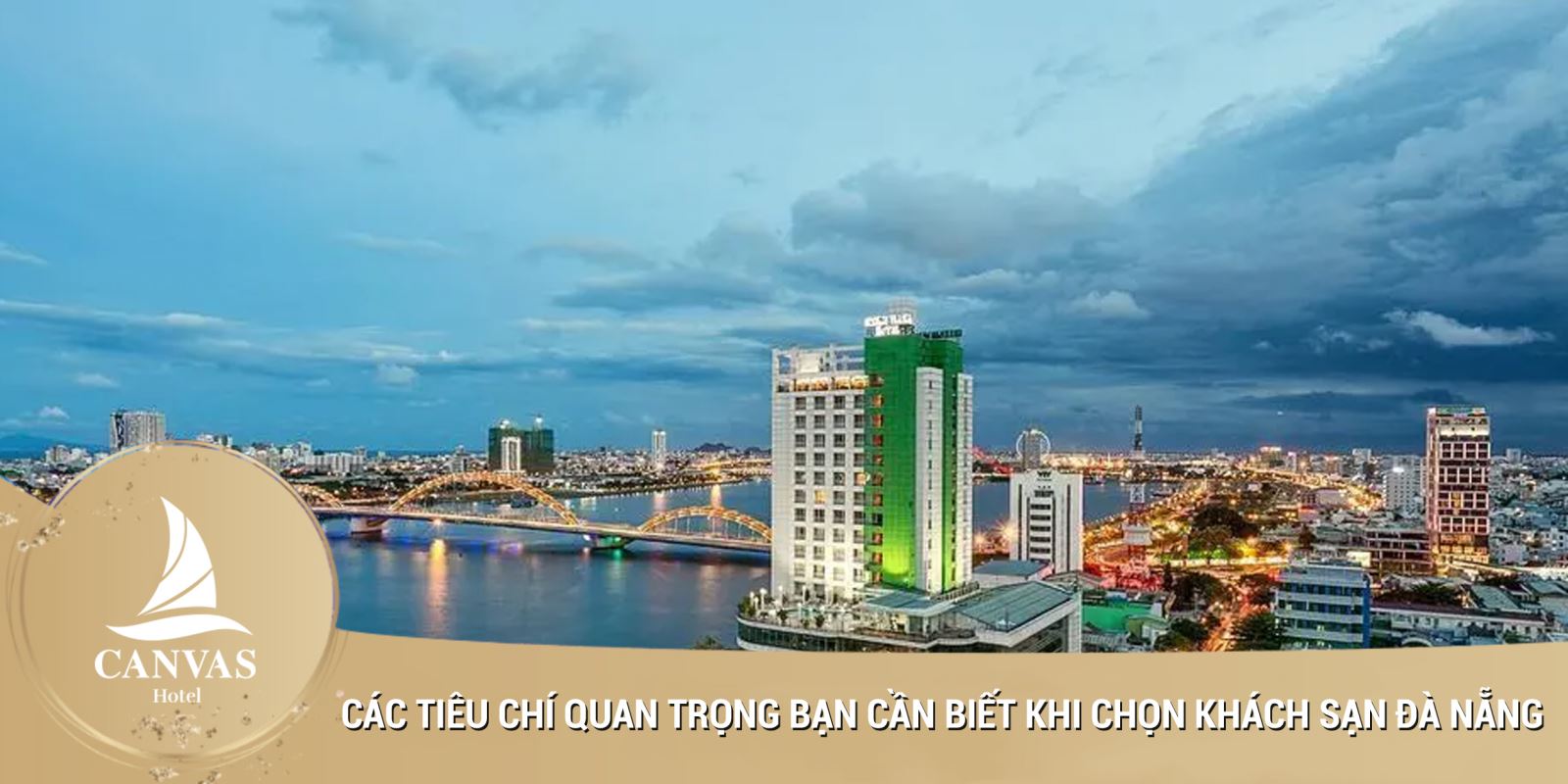 Các tiêu chí quan trọng bạn cần biết khi chọn khách sạn đà nẵng
