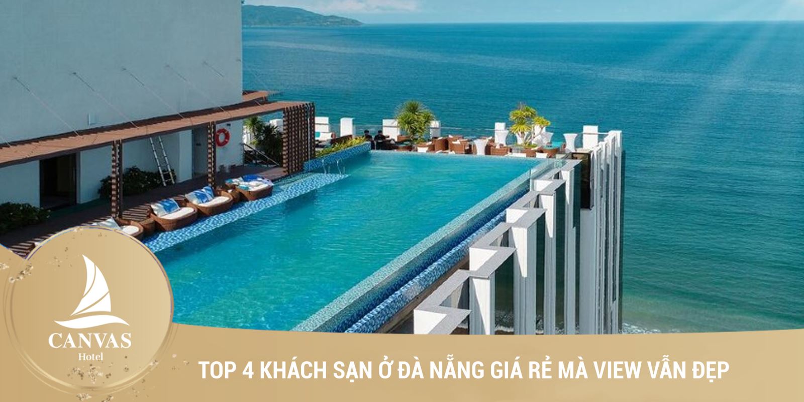 Top 4 khách sạn ở đà nẵng giá rẻ mà view vẫn đẹp
