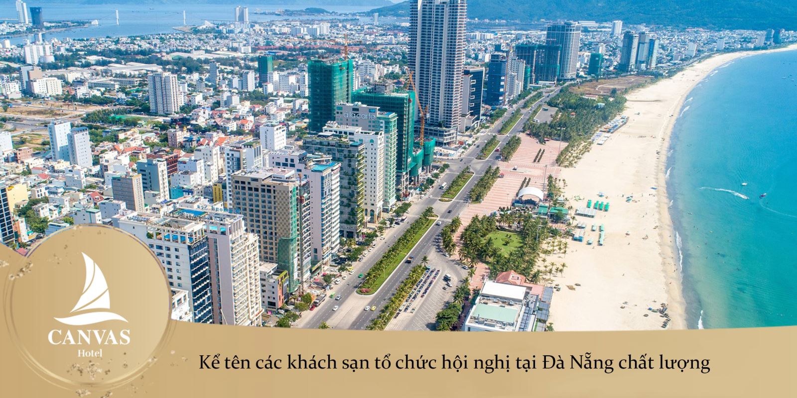 Kể tên các khách sạn tổ chức hội nghị tại Đà Nẵng chất lượng 