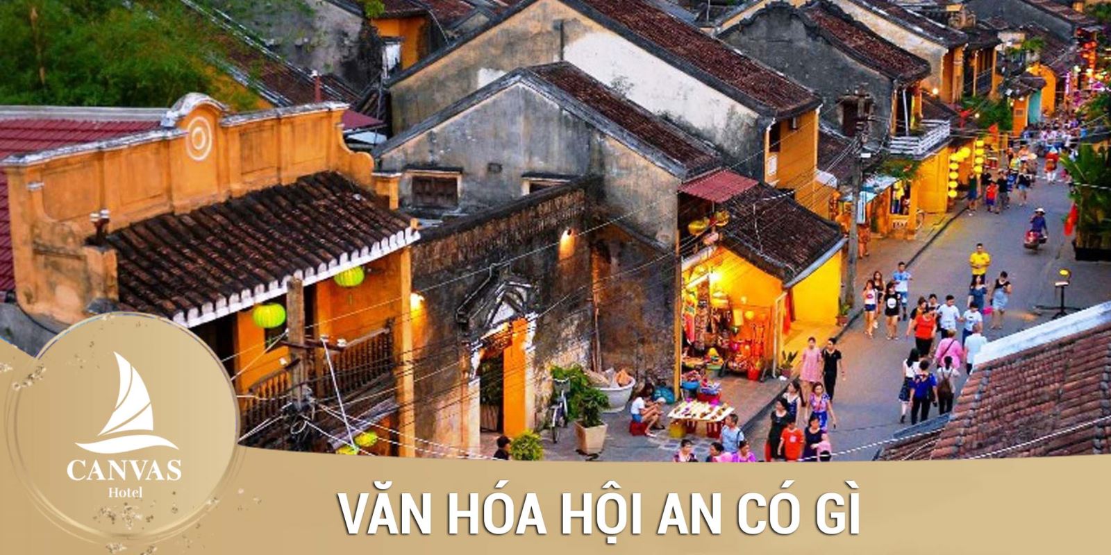 Văn hóa hội an có gì