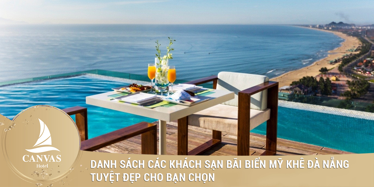 Danh sách các khách sạn bãi biển mỹ khê đà nẵng tuyệt đẹp cho bạn chọn