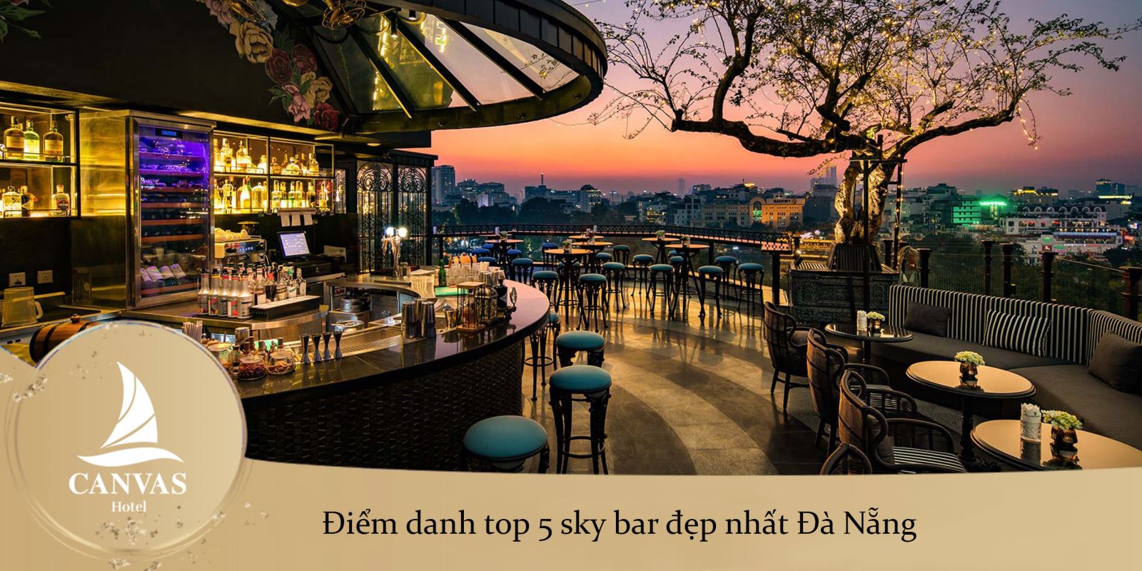 Điểm danh top 5 sky bar đẹp nhất Đà Nẵng