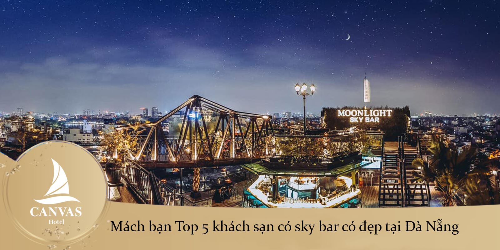 Mách bạn Top 5 khách sạn có sky bar có đẹp tại Đà Nẵng